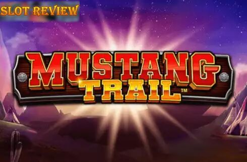 Mustang Trail slot